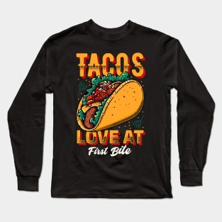 Tacos Love at first Bite Long Sleeve T-Shirt